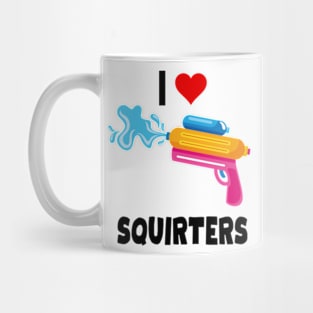 I Love Squirters Funny 80's Squirt Guns Awesome Cute Design Mug